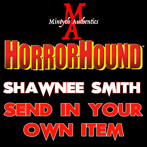 Shawnee Smith SEND IN Autograph Preorder (HorrorHound)