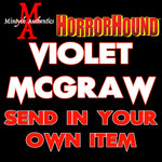 Violet McGraw SEND IN Autograph Preorder (HorrorHound)