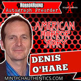 DENIS O'HARE HH Autograph Preorder - PURCHASE FROM MA