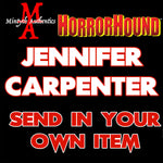 Jennifer Carpenter SEND IN Autograph Preorder (HorrorHound)