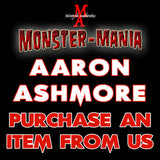AARON ASHMORE Monster-Mania Autograph Preorder - PURCHASE ITEM FROM US