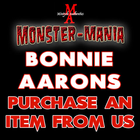 BONNIE AARONS Monster-Mania Autograph Preorder - PURCHASE ITEM FROM US