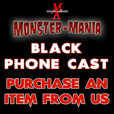 BLACK PHONE DUAL Monster-Mania Autograph Preorder - PURCHASE ITEM FROM US