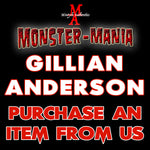 GILLIAN ANDERSON Monster-Mania Autograph Preorder - PURCHASE ITEM FROM US