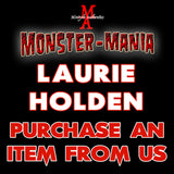LAURIE HOLDEN Monster-Mania Autograph Preorder - PURCHASE ITEM FROM US