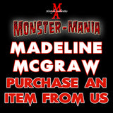 MADELEINE MCGRAW Monster-Mania Autograph Preorder - PURCHASE ITEM FROM US