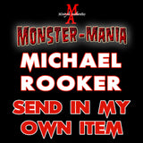 MICHAEL ROOKER Monster-Mania Autograph Preorder - SEND IN MY OWN ITEM