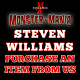 STEVEN WILLIAMS Monster-Mania 66 Autograph Preorder - PURCHASE ITEM FROM US