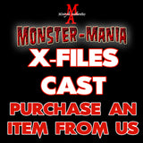 X-FILES CAST Monster-Mania Autograph Preorder - PURCHASE ITEM FROM US