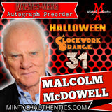 MALCOLM McDOWELL Monster-Mania 67 Autograph Preorder - PURCHASE FROM MA
