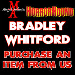 Bradley Whitford Autograph Preorder (HorrorHound)