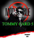Tommy Lee Autograph TRADING CARD Preorder