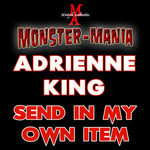 ADRIENNE KING Monster-Mania Autograph Preorder - SEND IN MY OWN ITEM